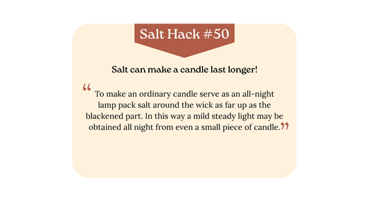 A Hundred and One Uses for Salt: Salt Hack #50