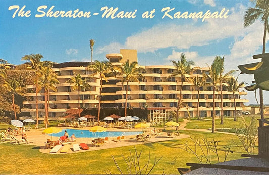 The Sheraton - Maui at Kaanapali - Photo: R. Wenkam  - Vintage Postcard