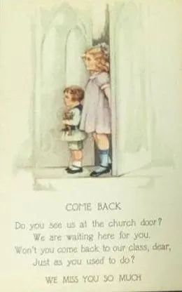 Come Back, We Miss You - Vintage Religious Attendance Postcard - 1940s Religious Education Postcard