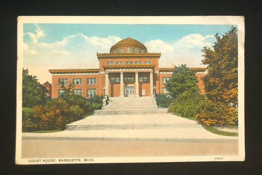 Court House, Marquette, Michigan - 1920s - Vintage Michigan Upper Peninsula Post Card - You-per City in Michigan