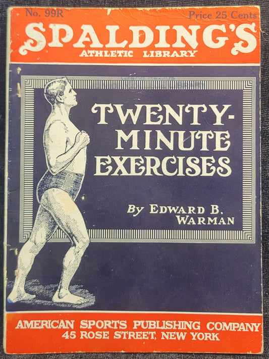 Twenty Minute Exercises by Edward B. Warman - 1930