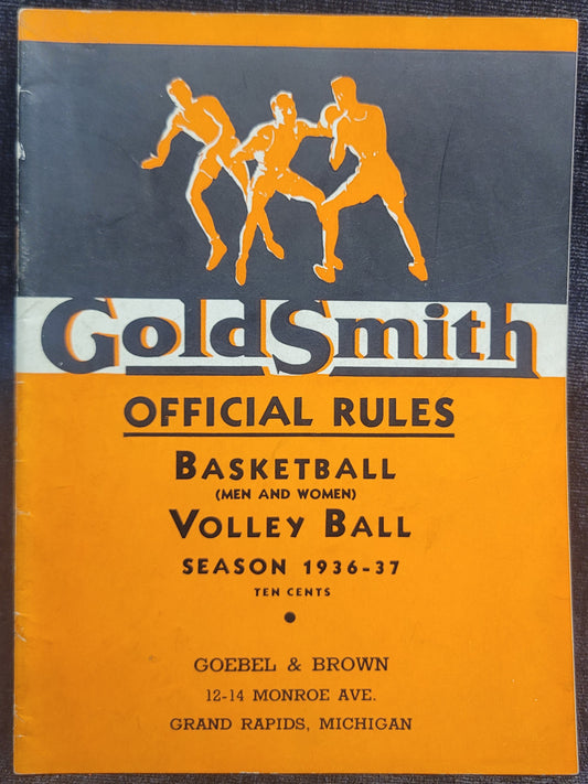 Goldsmith Official Rules for Basketball and Volleyball - Season 1936-37
