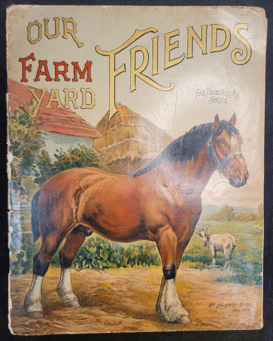 Our Farmyard Friends - 1890s/1900s