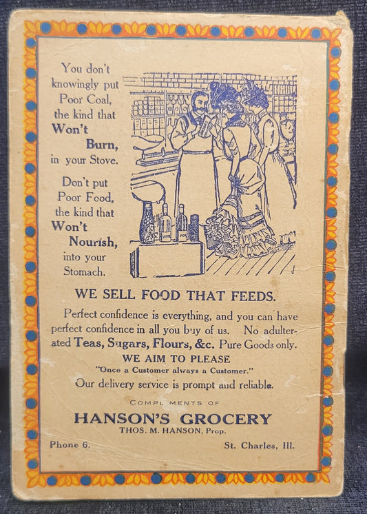 Hanson's Grocery Recipe Book w/ Sewing Needles- St. Charles, Illinois : "Baking Lessons By International Cook Book Association" - 1913 Promotional Booklet
