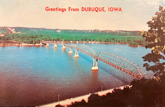 Greetings From Dubuque, Iowa - Vintage Bridge Postcard