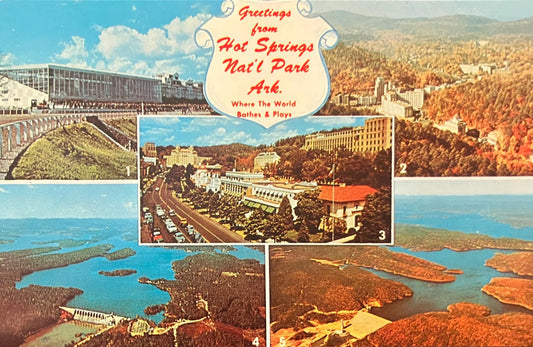 Greetings from Hot Springs National Park, Arkansas. - Where The World Bathes & Plays - Vintage Postcard