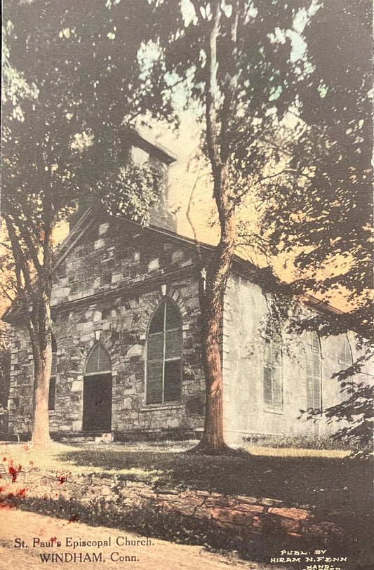 St. Paul's Episcopal Church - WINDHAM, Connecticut - Publ. By Hiram N. Fenn - Hand Colored - Vintage Church Postcard