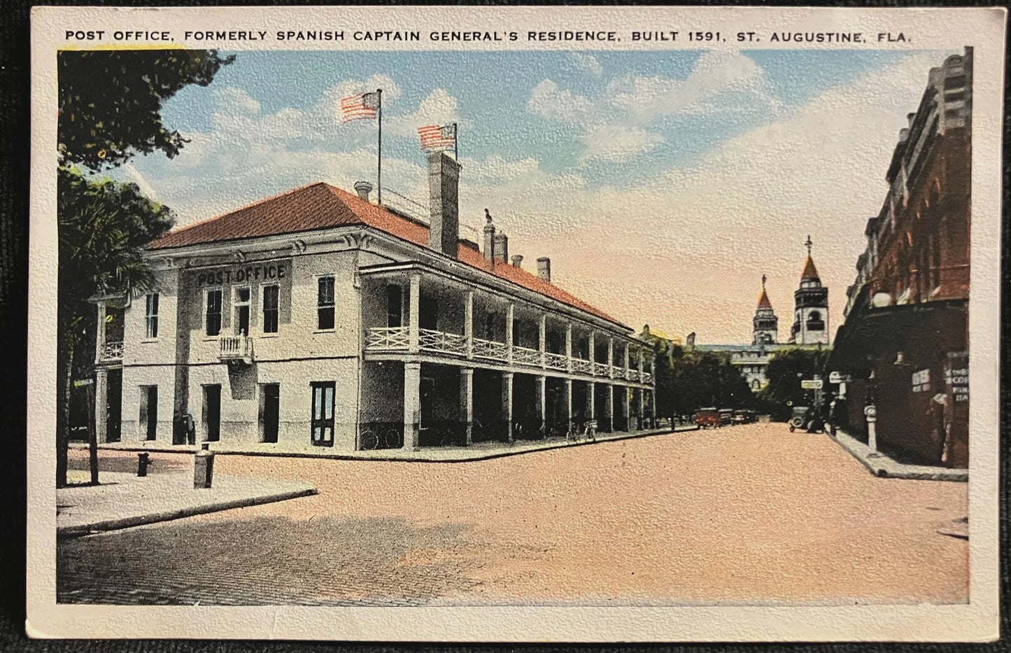 Post Office, Formerly Spanish Captain General’s Residence, built 1591, St. Augustine, Florida - Vintage Post Office Postcard