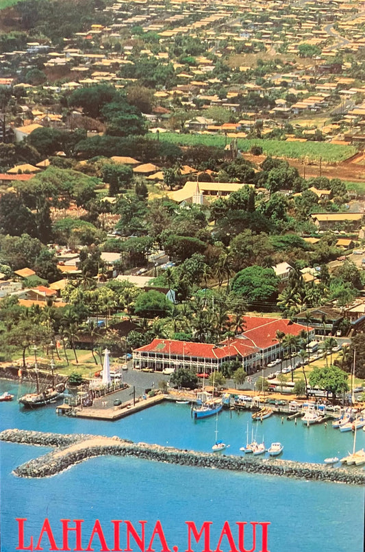 Lahaina, Maui, Hawaii - Photo by Dick Young - Vintage Maui Postcard