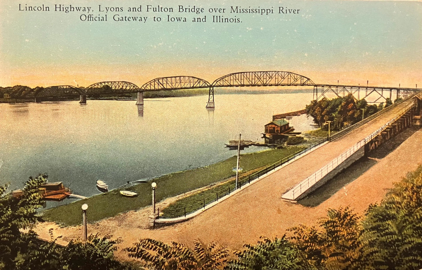 Lincoln Highway - Lyons and Fulton Bridge over Mississippi River - Official Gateway to Iowa and Illinois - Vintage Postcard