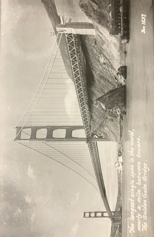 RPPC - The longest single span in the world, nearly a mile between towers. The Golden Gate Bridge - Zan - Real Photo Postcard - 1940s photo