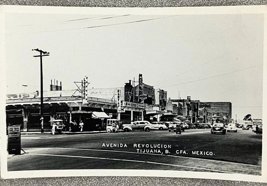 Avenida Revolucion Tijuana, B. CFA. Mexico. RPPC - Real Photo Postcard 1940s - Downtown Tijuana