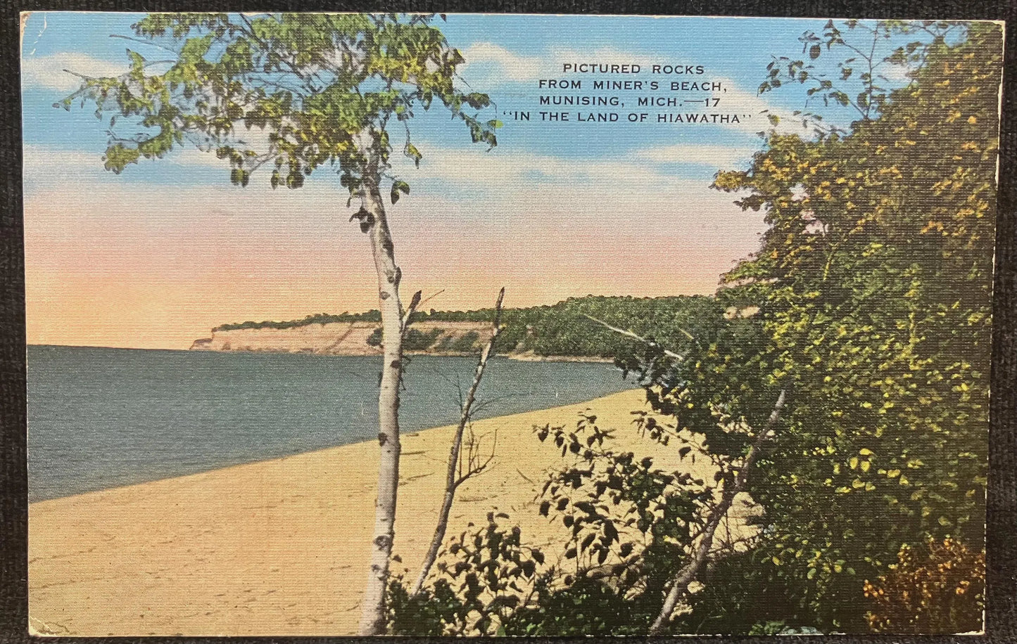 Pictured Rocks from Miner’s Beach, Munising, Michigan, “In the Land of Hiawatha,” - Vintage Postcard