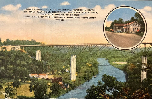 High Bridge - U.S. 25 - Spanning Kentucky River - Vintage Bridge Postcard