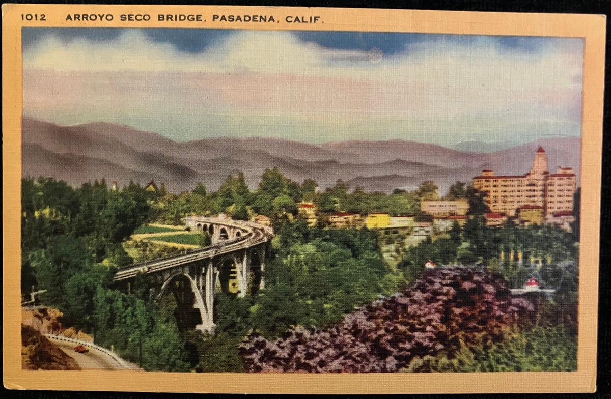 Arroyo Seco Bridge - Pasadena, California - Colorado Street Bridge - 1940s Linen - Bridge Postcard