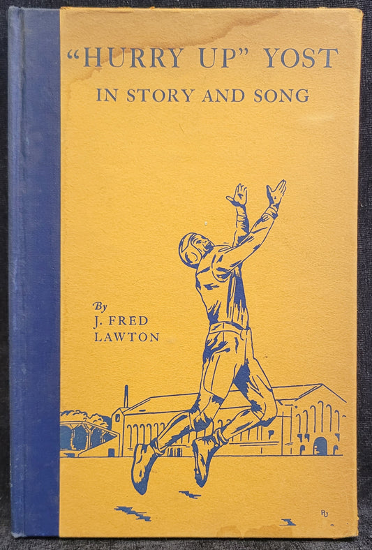 Book cover of 'Hurry Up Yost in Story and Song' by J. Fred Lawton with a blue and yellow design.