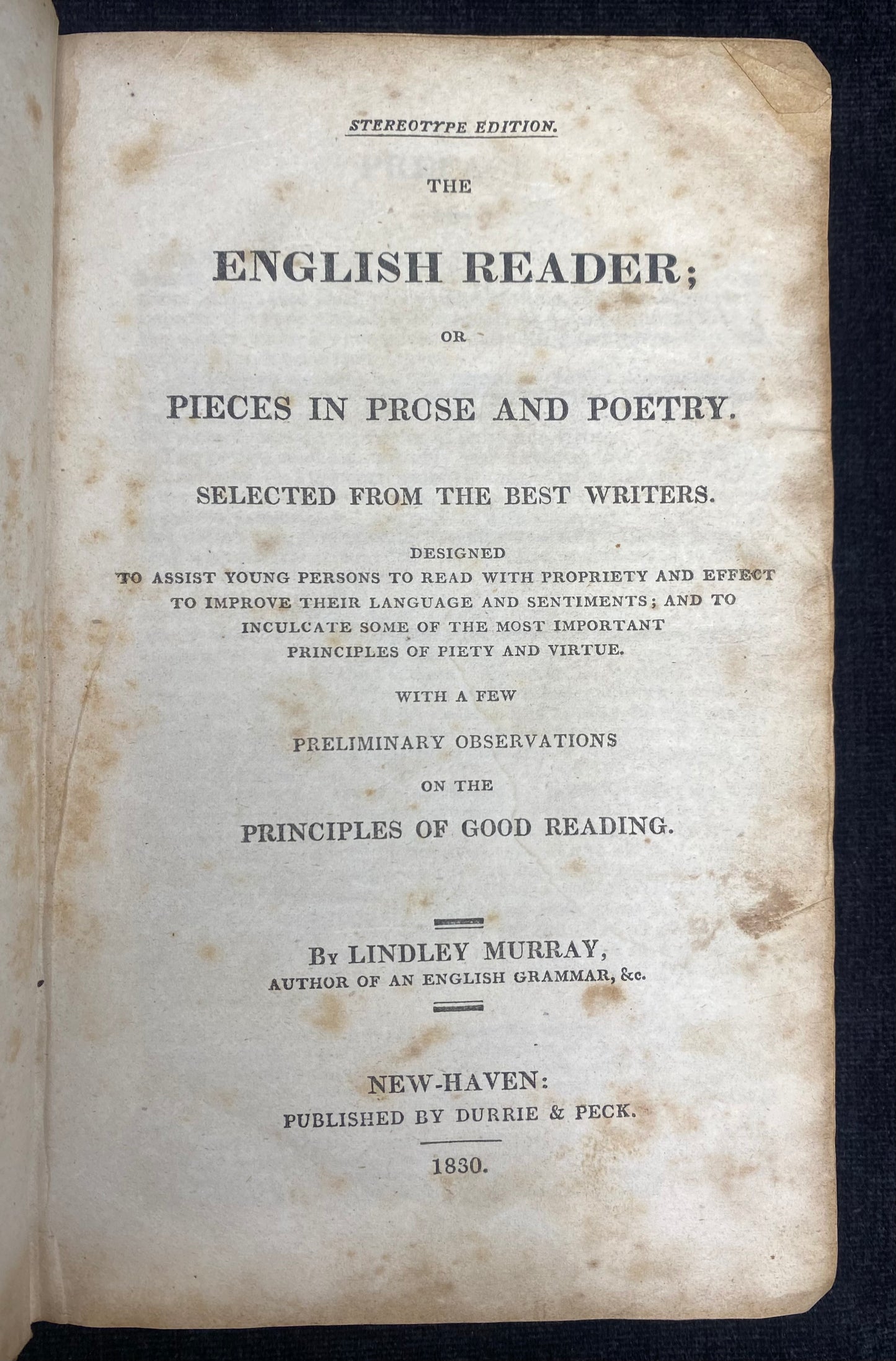 The English Reader printed in 1833; or, Pieces in Prose and Poetry, from the Best Writers By Lindley Murray