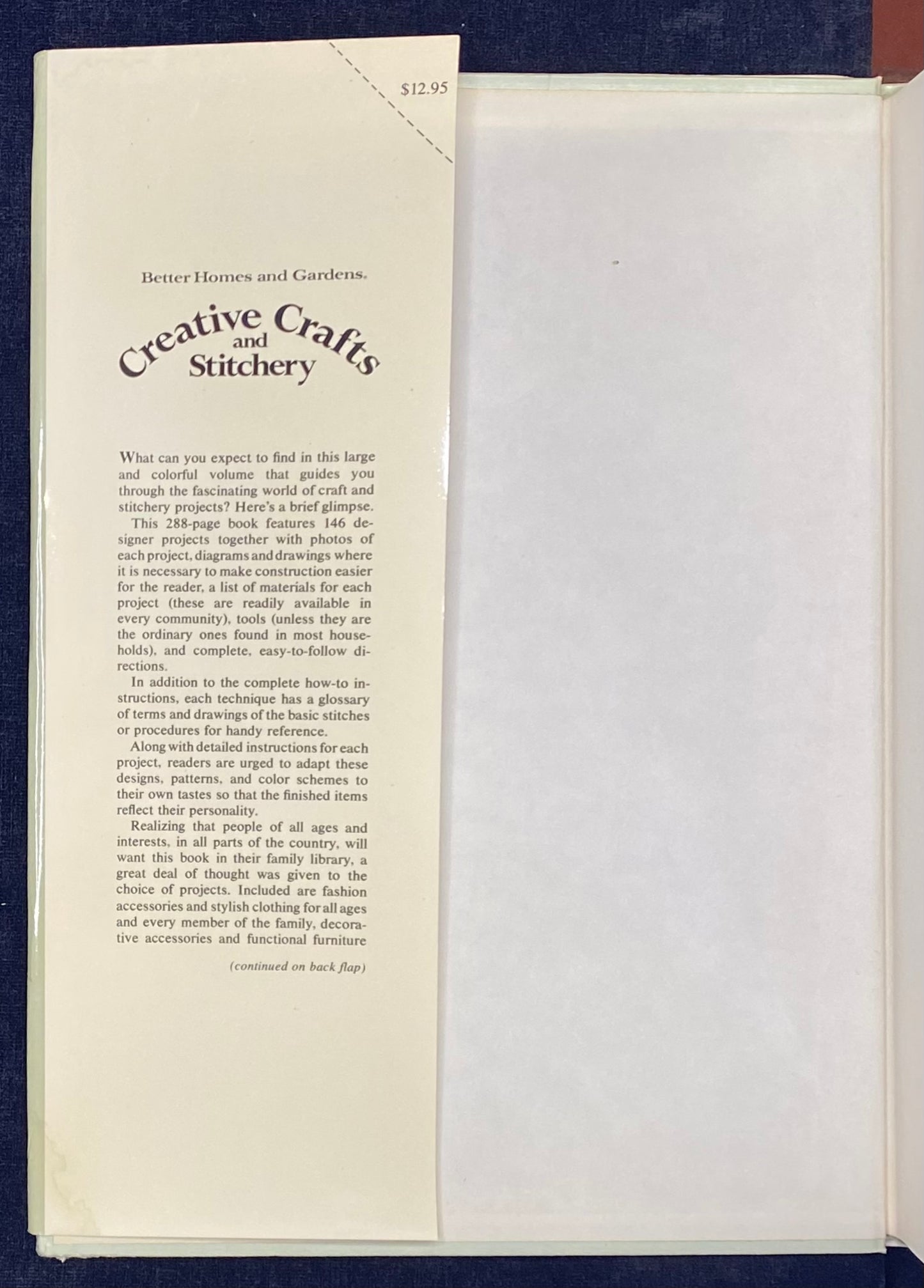 Better Homes and Gardens: Creative Crafts and Stitchery published in 1977 - Embroidery, Weaving, Crochet, Knitting, Needlepoint, Applique, Framing, and Woodworking