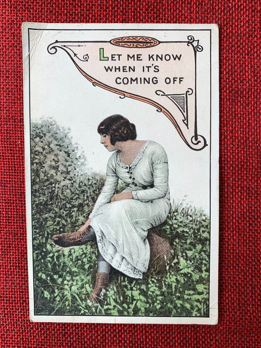 Let Me Know When It's Coming Off Vintage Postcard 1914