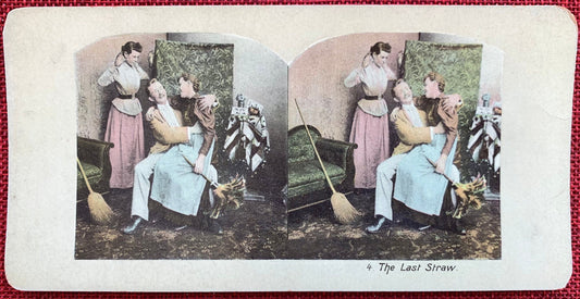 The Last Straw - Vintage Stereo View Card - Late 1800s/Early 1900s - Man With a Woman on His Lap With Another Woman Next to Them