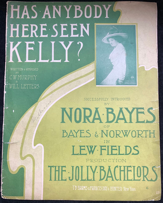 Has Anybody Here Seen Kelly? Vintage Sheet Music 1909