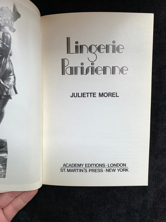 Lingerie Parisienne by Juliette Morel - Vintage Softcover - Like New Book - Published 1976