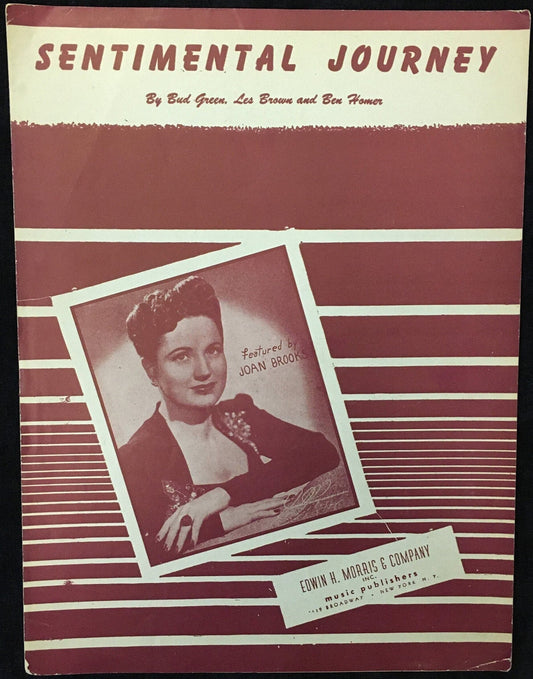 Sentimental Journey - Bud Green, Les Brown, Ben Homer Feat. Joan Brooks 1944