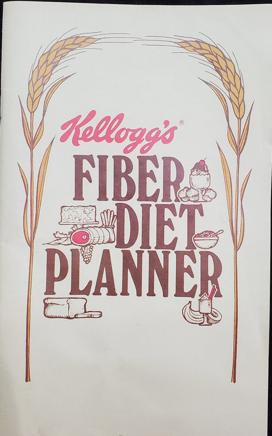 Kellogg's FiberDiet Planner, Kellogg's Give Away Health Booklet -Free Fiber Diet Circular from Kellogg's- Kellogg's Cereal Promotional Flyer