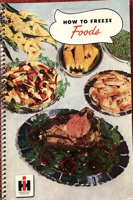 International Harvester How to Freeze Foods Vintage Recipe Book