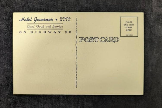 On front: The Governor HotelOn back: Hotel Governor, Olympia Washington, Good Food and Service, On H