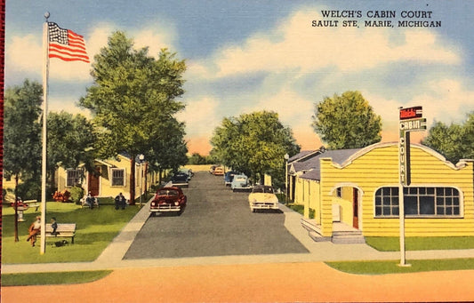 Welch's Cabin Court Sault Ste. Marie, Michigan - Vintage Postcard