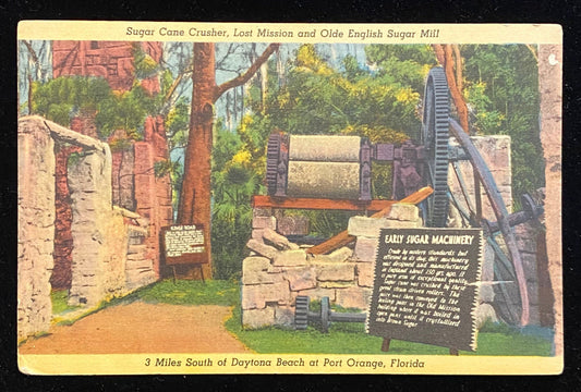 Sugar Cane Crusher - Lost Mission and Olde English Sugar Mill - Port Orange, Florida - 1940s Postcard