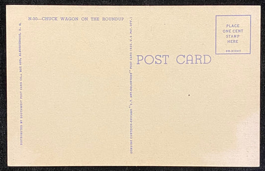 Front: Chuck Wagon on the Roundup, New Mexico - 1946 Linen Postcard Back: Blank Condition: Great con