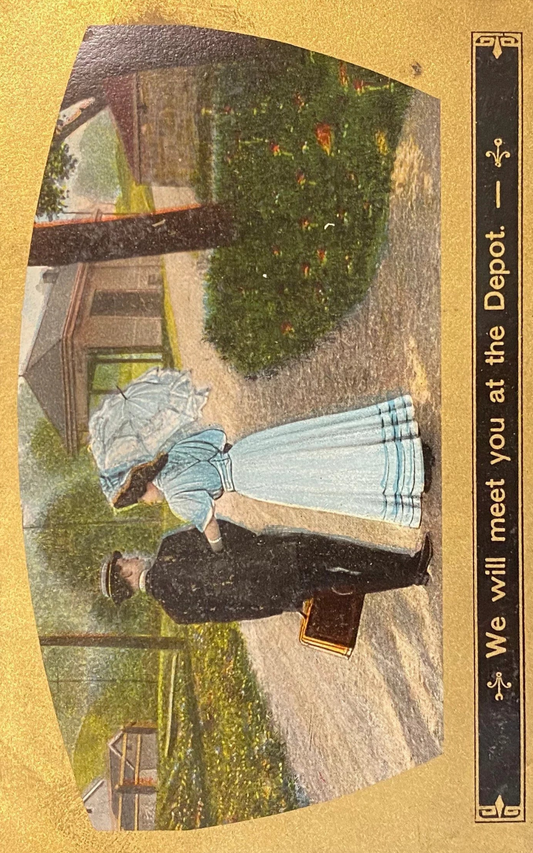 We will meet you at the Depot - Satirical Vintage Postcard