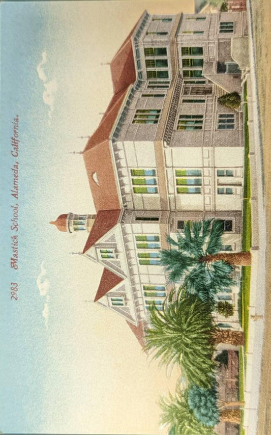 Mastick School - Alameda, California - Vintage Postcard