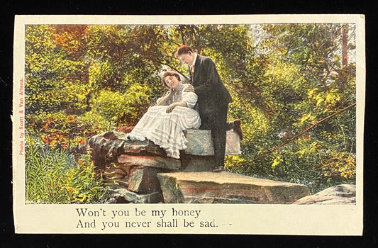 Won't you be my honey And you never shall be sad - Funny/Vintage Postcard