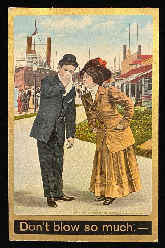 Don't blow so much - Satirical Vintage Postcard