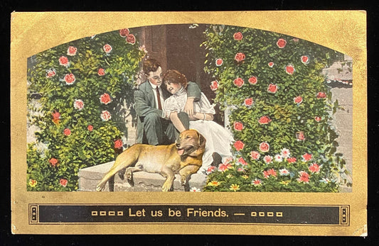 Let us be Friends - Vintage Postcard