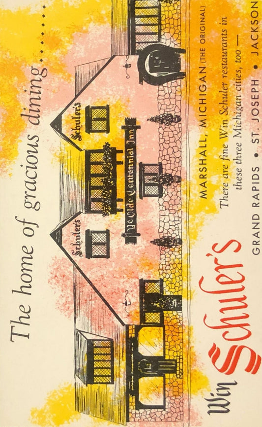 1957 Home of Gracious Dining, Win Schuler's - Marshall, Michigan - Vintage Postcard