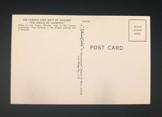 The Largest Sign West of Chicago "The House of Jackpots" Las Vegas - Vintage Postcard