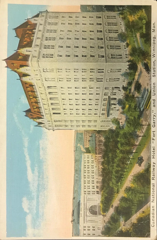 Canadian National Railway Hotel - "Fort Garry," and Union Station - Winnipeg, Manitoba, Canada - International Linen Postcard