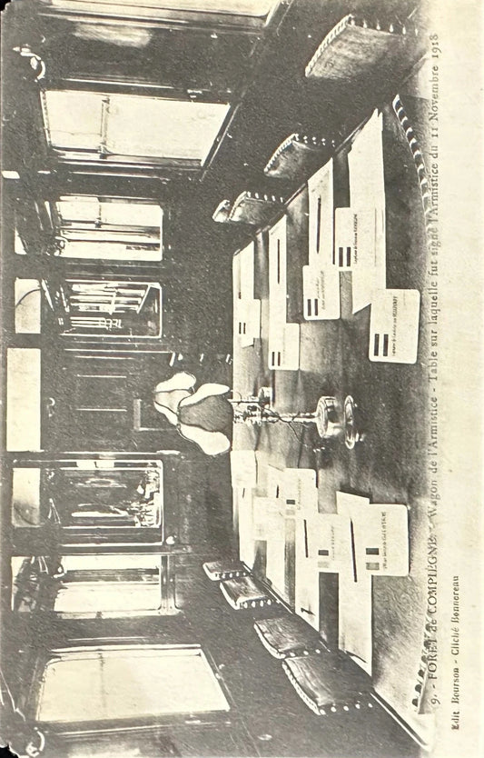 Foret de Compiegne- Wagon de l'Armistice- Table sur laquelle fut signe l'Armistice du 11 Novembre 1918- Vintage Postcard