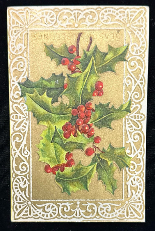 Seasons Greetings - Gold Embossed Christmas Card with Holly - 1920s Vintage Postcard