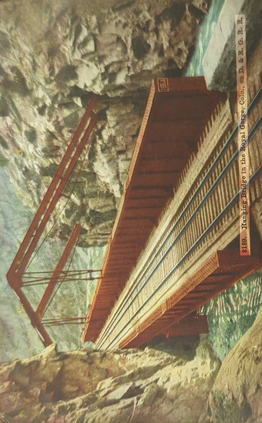 Hanging Bridge in the Royal Gorge - Colorado - Vintage 1910s Railroad Postcard
