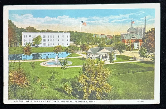 Mineral Well Park and Petoskey Hospital, Petoskey, Mich. - Vintage Postcard