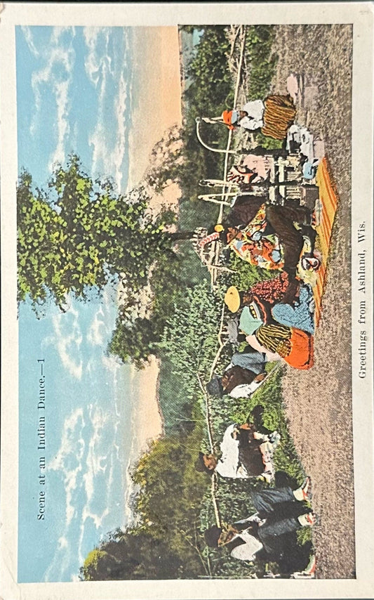 Greetings from Ashland, Wis. - Scene at an Indian Dance - Vintage 1920s Postcard