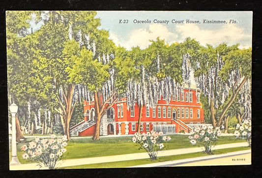 K-23 Osceola County Courthouse, Kissimmee, Florida - Linen Vintage Postcard
