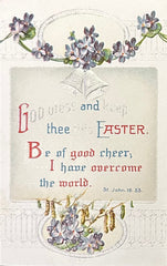 God bless and keep thee this Easter. Be of good cheer; I have overcome the world - Vintage Embossed 1910 Postcard