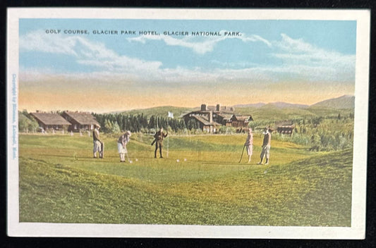 Golf Course, Glacier Park Hotel, Glacier National Park - Vintage Postcard