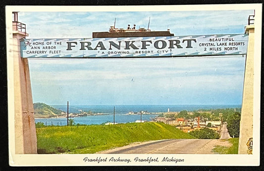 TC-1- Frankfort Archway - Frankfort, Michigan - Vintage Postcard